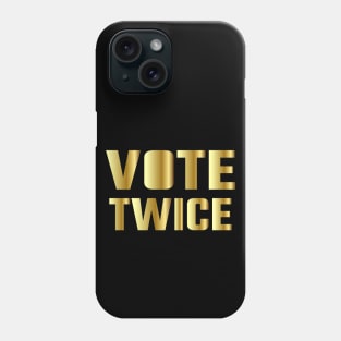 vote twice Phone Case