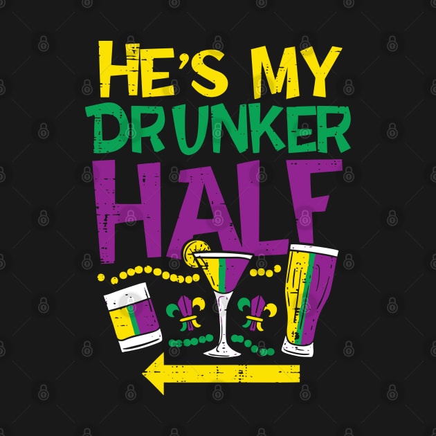 He is My Drunker Half Matching Couple Girlfriend Mardi Gras by LEGO