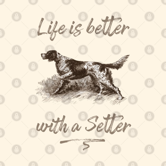 English Setter Dog Lover Funny Quote Illustrated by Biophilia