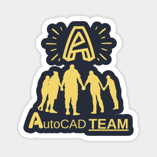 AUTOCAD TEAM, BEST GROUP OF DESIGNERS & AUTOCAD USERS IS HERE ! Magnet