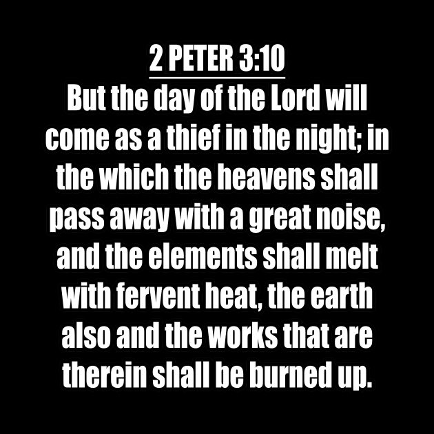 2 Peter 3:10 (KJV) by Holy Bible Verses