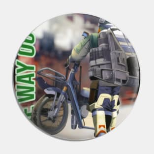 One Way Out Pin