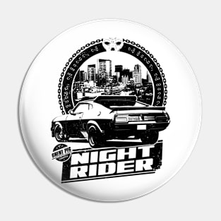 NIGHT RIDER (black) Pin