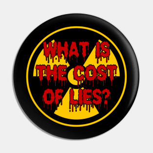 What is the cost of lies Chernobyl Pin