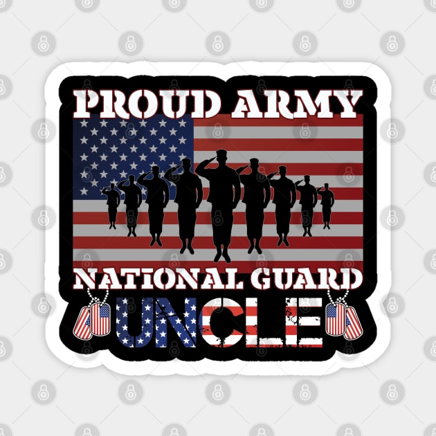 Proud Army National Guard Uncle Magnet by busines_night