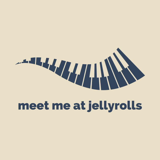 Meet Me At Jellyrolls by Delally