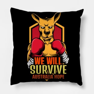 Australia Hope We will survive Pillow