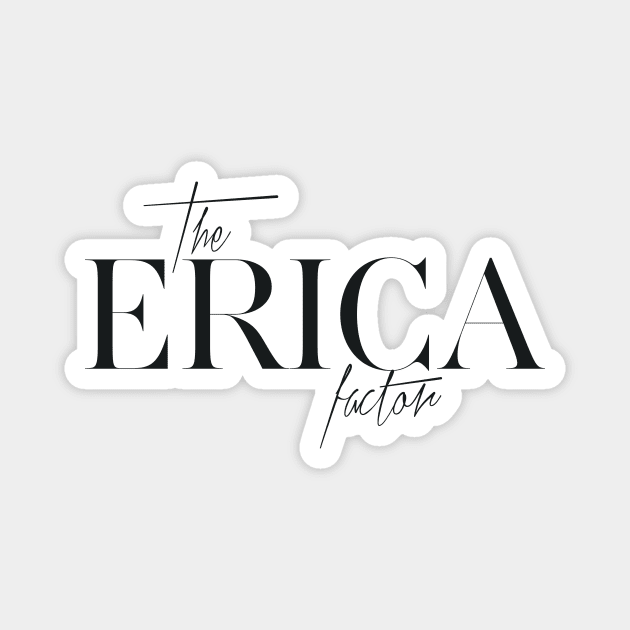 The Erica Factor Magnet by TheXFactor