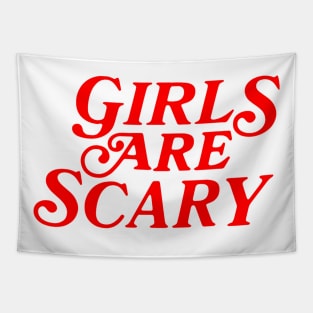 Girls Are Scary Funny Meme Tapestry