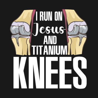 Knee Replacement, Knee Replacement Joke, Acl Knee T-Shirt