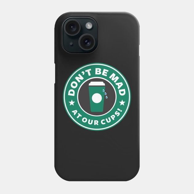 Why Are People Mad at This?! Phone Case by NoobDesign15