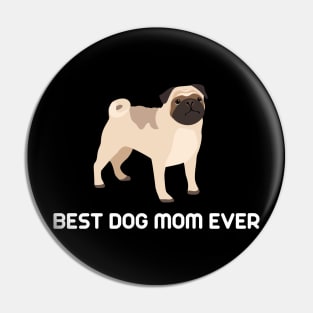 best dog mom ever Pin