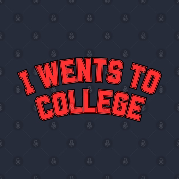 I Wents To College by Spatski