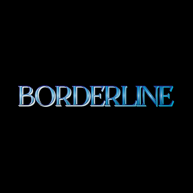 borderline by JuaraPasti