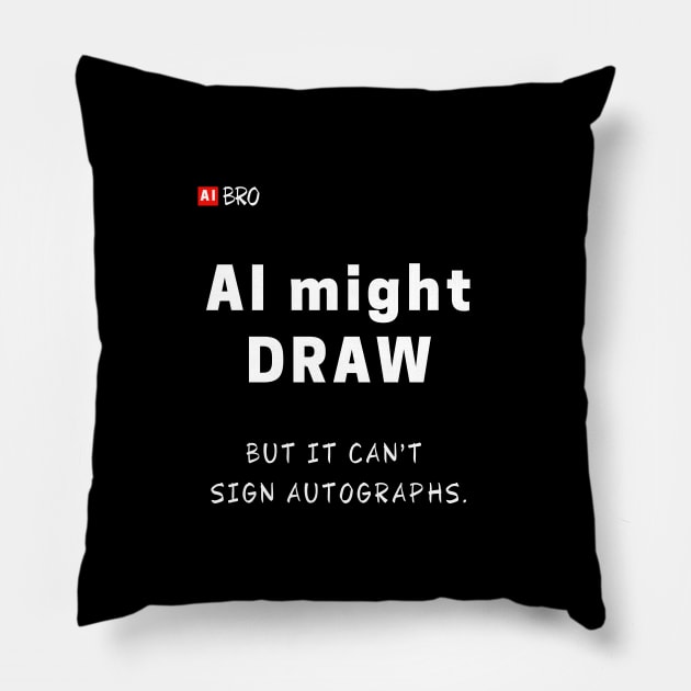 Autographs/ black Pillow by AI BRO