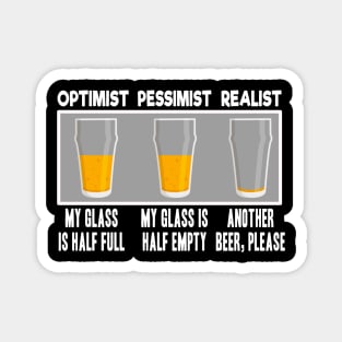 Optimist Funny Beer Quote Alcohol Drinking Booze Magnet