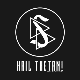 Hail Thetan! (White Print) T-Shirt