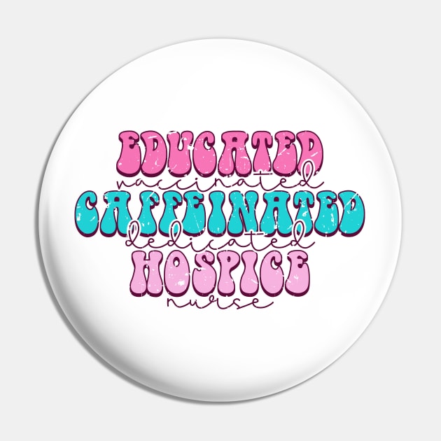 Educated vaccinated caffeinated dedicated hospice nurse Pin by Zedeldesign