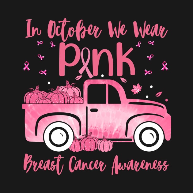 In October We Wear Pink Ribbon Plaid Truck Breast Cancer by peskyrubeus