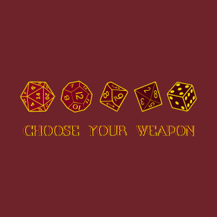 Choose your weapon RPG T-Shirt