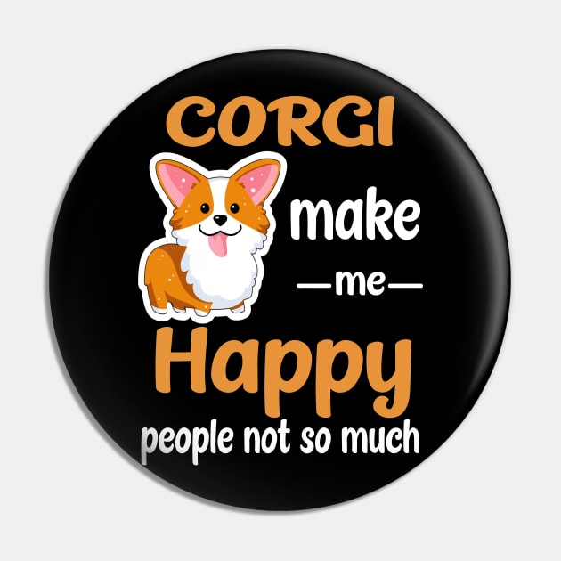 Corgi Make Me Happy (207) Pin by Darioz