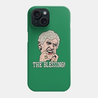 THE BLESSING! Uncle Lewis Christmas Vacation Quote Phone Case