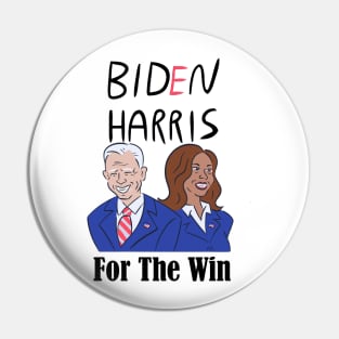 Biden harris For the win Pin