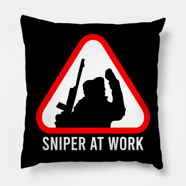 Sniper At Work Sign Pillow by The Soviere