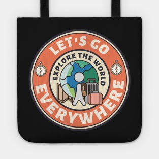 let's go everywhere - Explore The World Tote