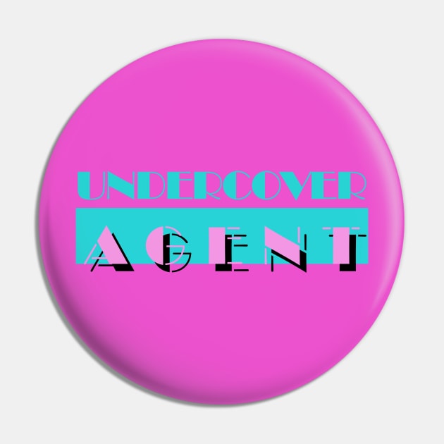 Undercover Agent Pin by prometheus31