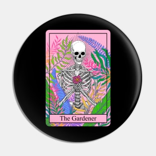 Skeleton The Gardener Tarot card Pin