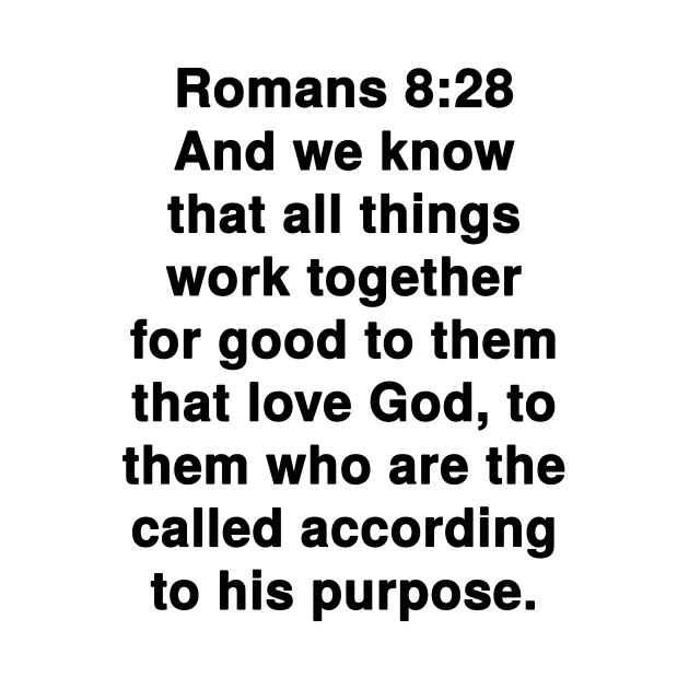 Romans 8:28 by Holy Bible Verses