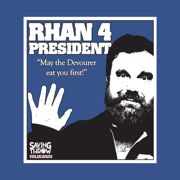 Rhan 4 Prez - Wildcards RPG by Saving Throw Loot