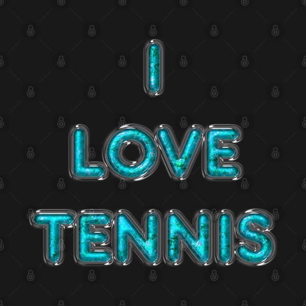 I Love Tennis - Turquoise by The Black Panther