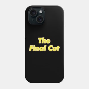 The Final Cut (PINK FLOYD) Phone Case