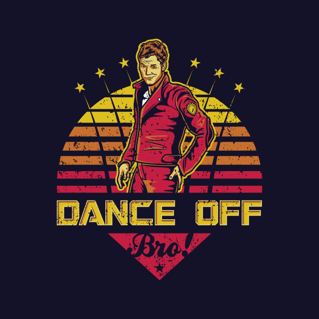 Dance Off Bro! (Distressed) by Olipop