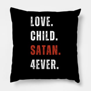 Valentine, Love, Child, Satan, Forever, Valentine Day Pillow