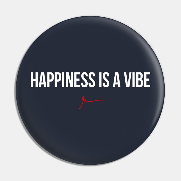 Happiness is a vibe I | Garyvee Pin by GaryVeeApparel