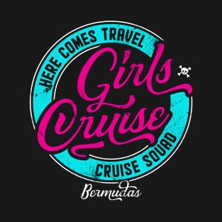 Girls Cruise Bermudas, Funny matching group design T-Shirt