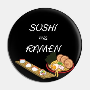 Sushi and Ramen Pin