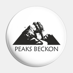 Climb. Peaks Beckon Pin