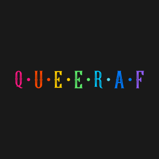 Queer AF LGBT Rainbow T-Shirt