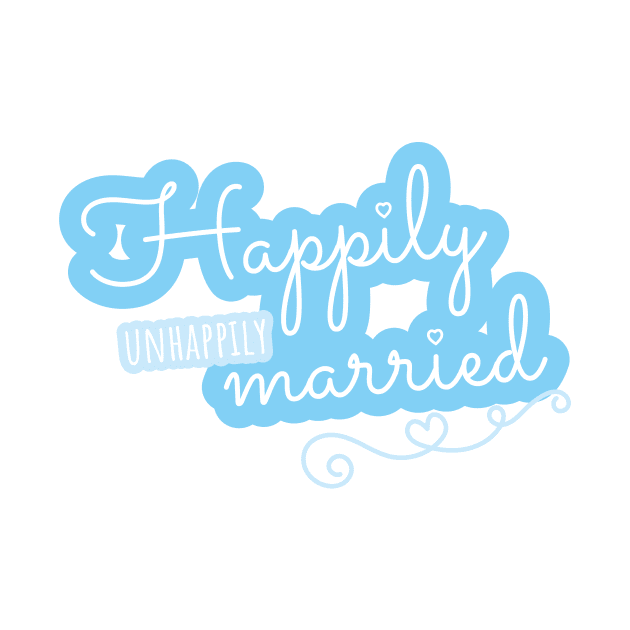 Happily unhappily Married by LTFRstudio