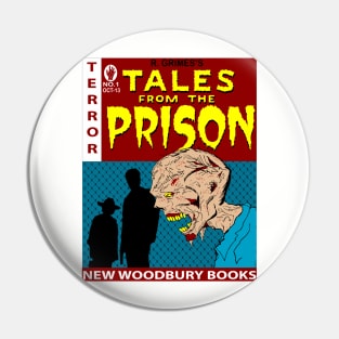 TALES FROM THE PRISON Pin