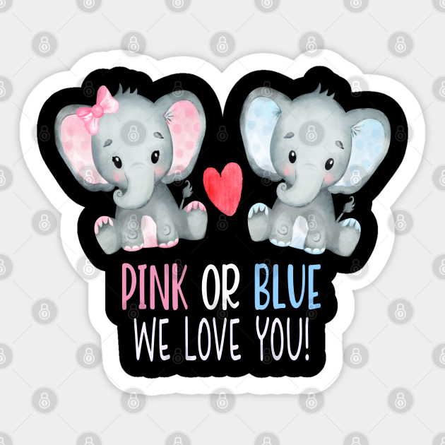 Download Cute Baby Elephant Gender Reveal Party Gift Gender Reveal Sticker Teepublic