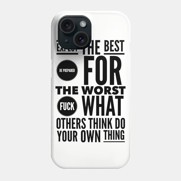 Do your own thing Phone Case by wamtees