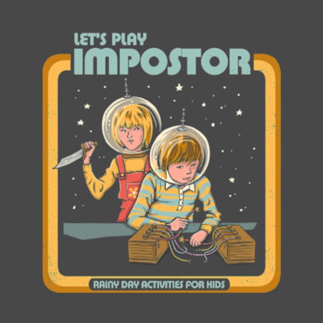 Let's Play Impostor by kg07_shirts