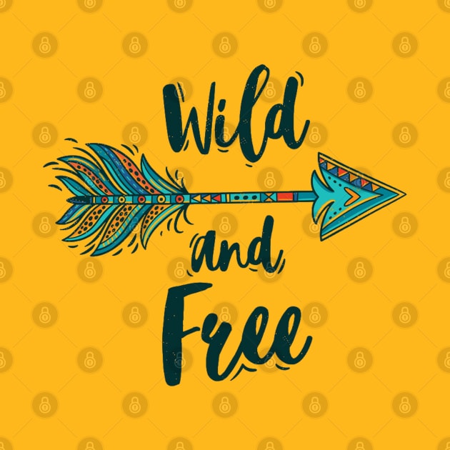 Wild And Free - Wanderlust and Travel Motivation by bigbikersclub