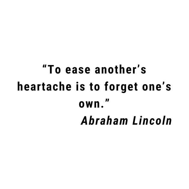 quote Ibraham Lincoln about charity by AshleyMcDonald