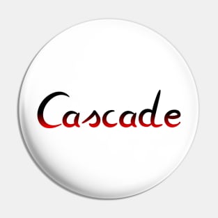 Cascade Pin